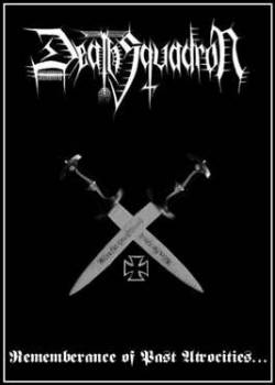 Death Squadron : Rememberance of Past Atrocities...